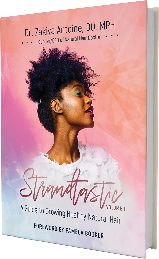 Strandtastic®vol. 1: A Guide to Growing Healthy Natural Hair